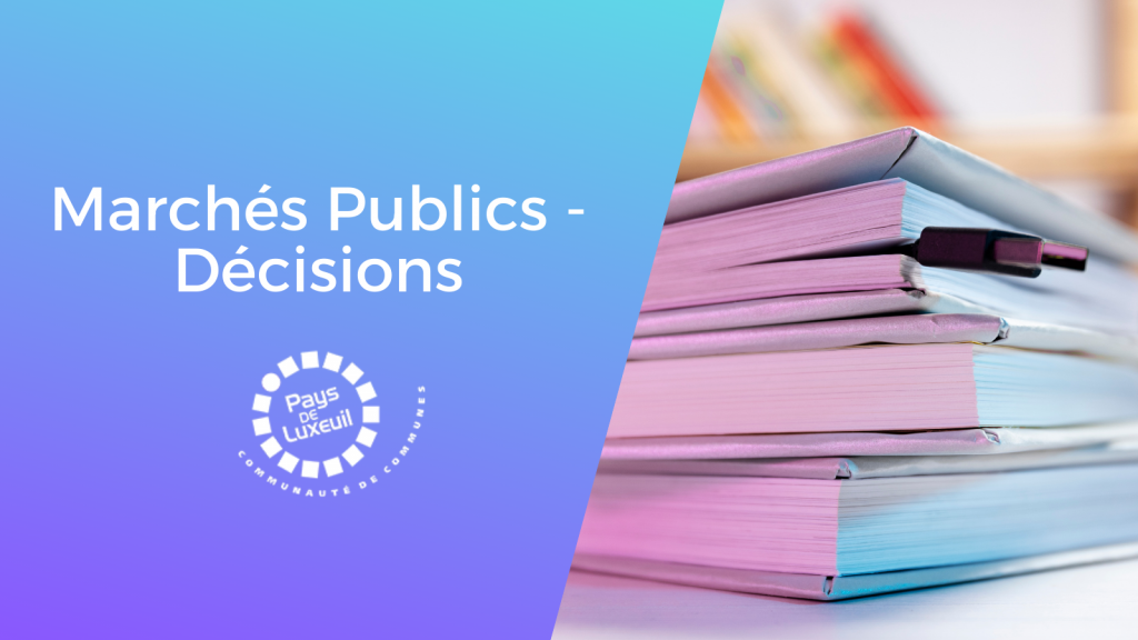 CCPLx - Marchés publics - décisions
