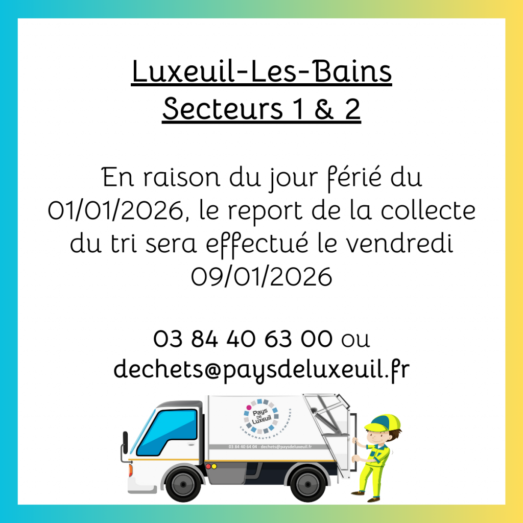 Report collecte de tri Luxeuil Secteurs 1 & 2 du 1er au 9 janvier 2026