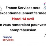Fermeture exceptionnelle de la France Services du Pays de Luxeuil le mardi 14 avril 2026