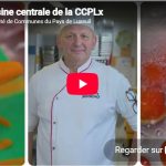 CCPLx - vidéo - Cuisine centrale